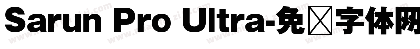 Sarun Pro Ultra字体转换